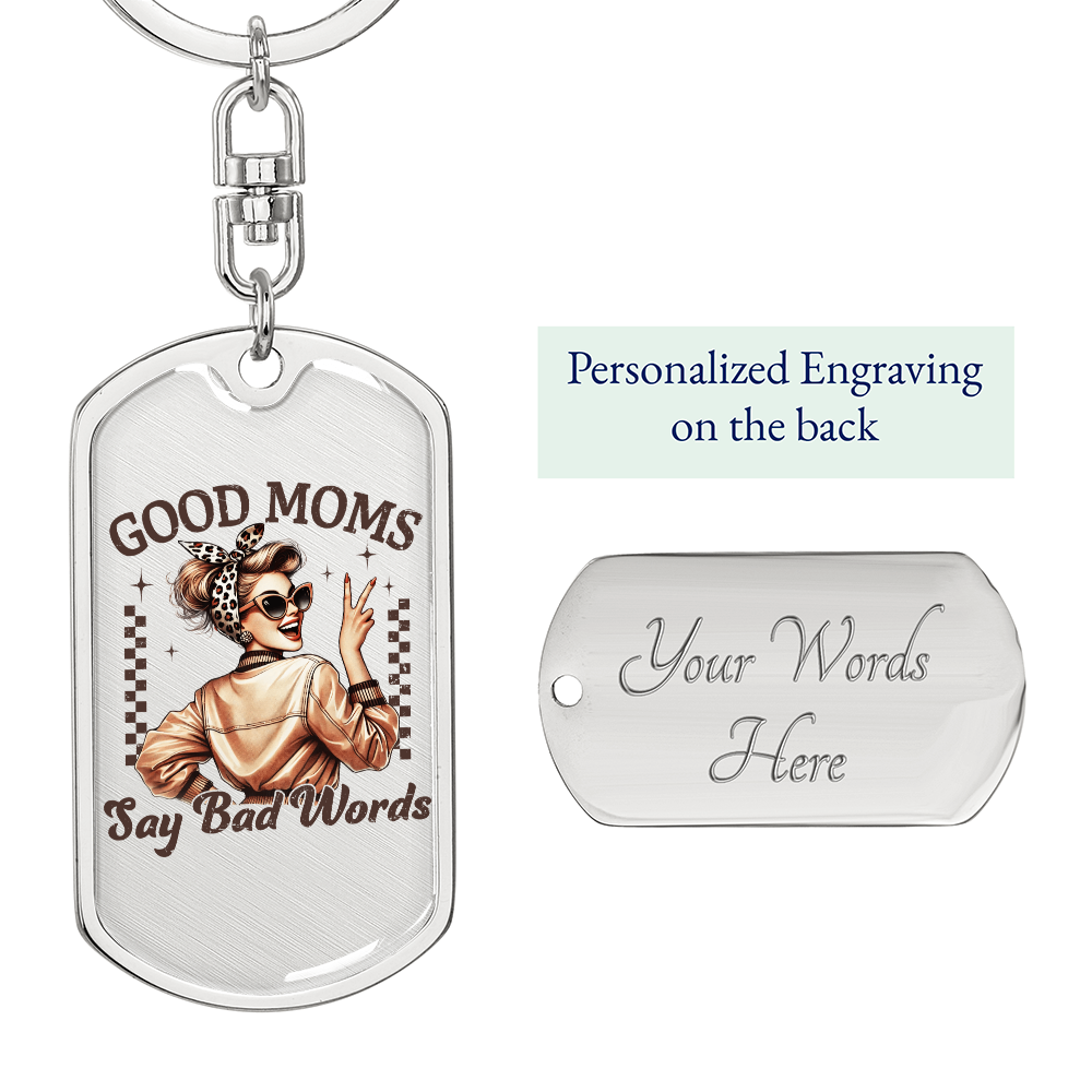 Good Moms Say bad Words