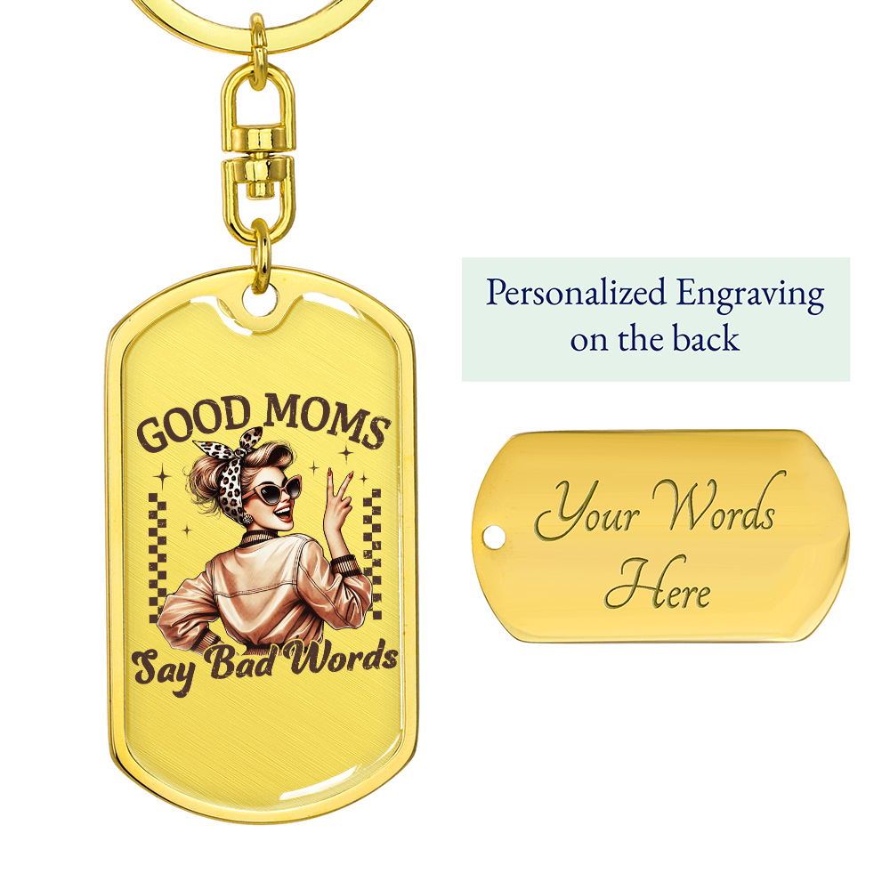 Good Moms Say bad Words