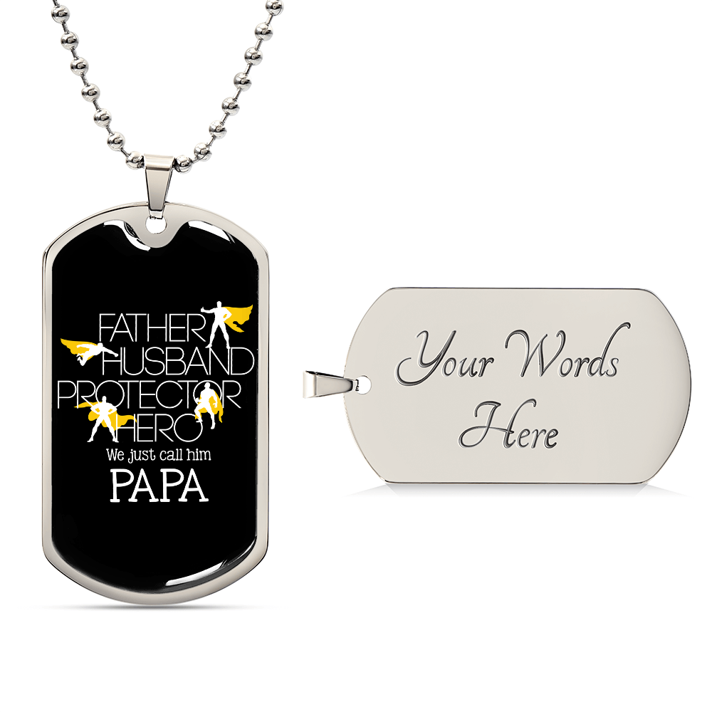 justcallhimpapadogtag DOG TAG