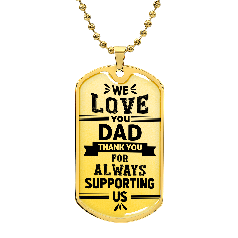 we love you dad