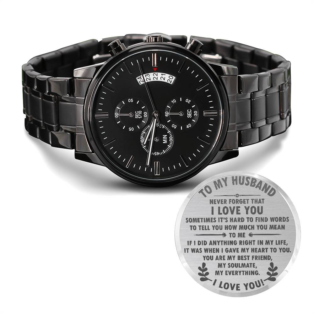 To my husband - never forget that-Black Chronograph Watch with Engraving
