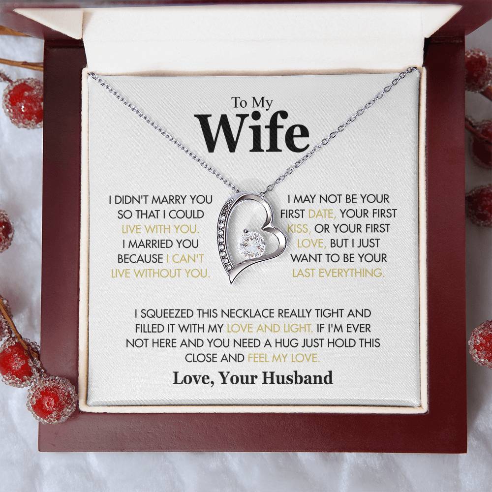 To My Wife - I Didn_t Marry You White