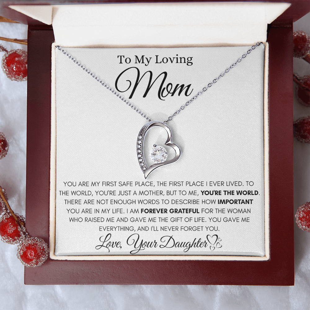 To My Loving Mom - YOU'RE THE WORLD- YOU'RE THE WORLD.