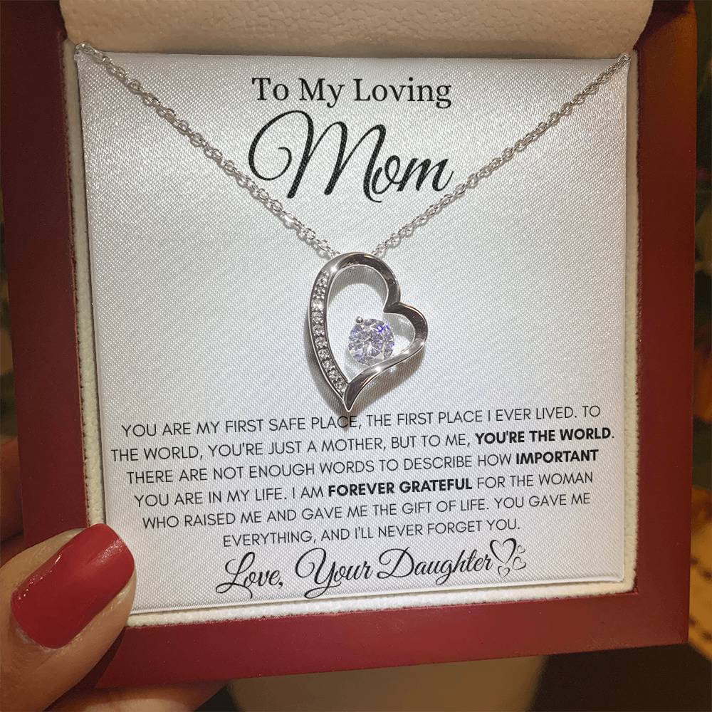 Mom - You Are My First Safe Place