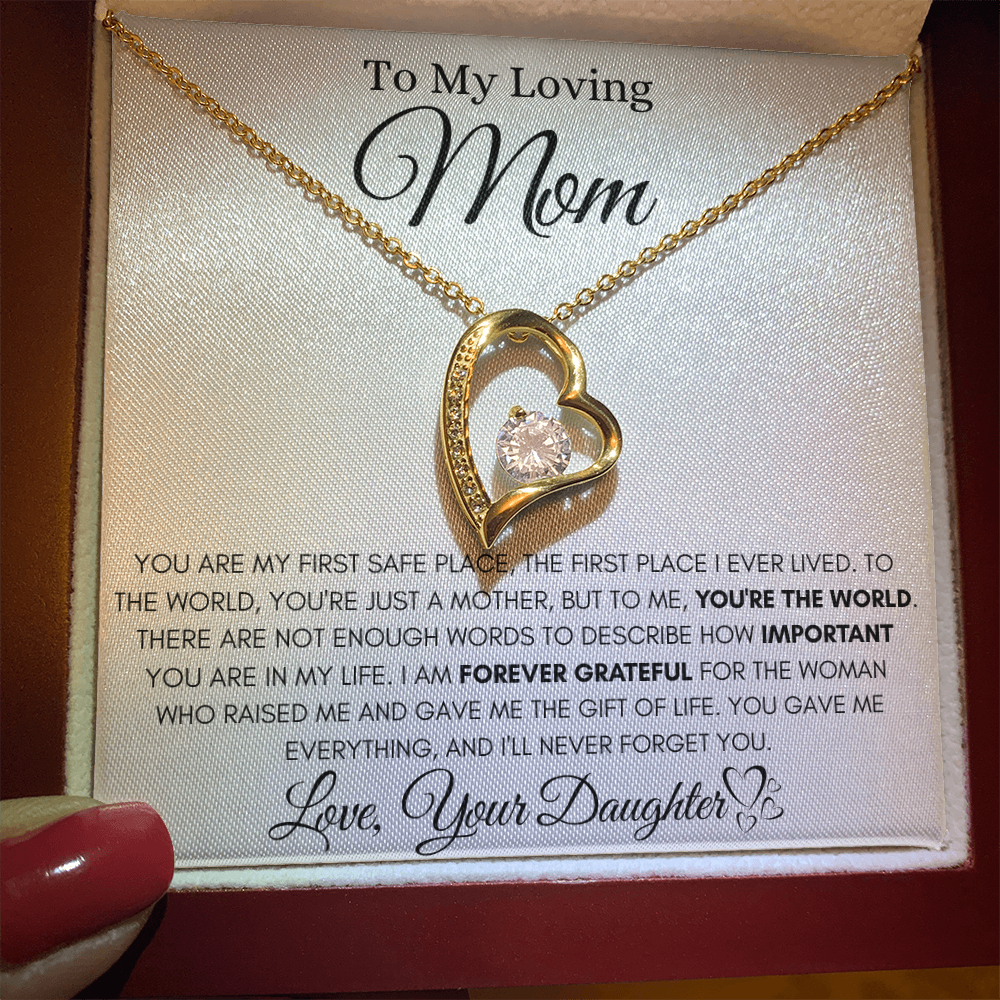 To My Loving Mom - YOU'RE THE WORLD- YOU'RE THE WORLD.