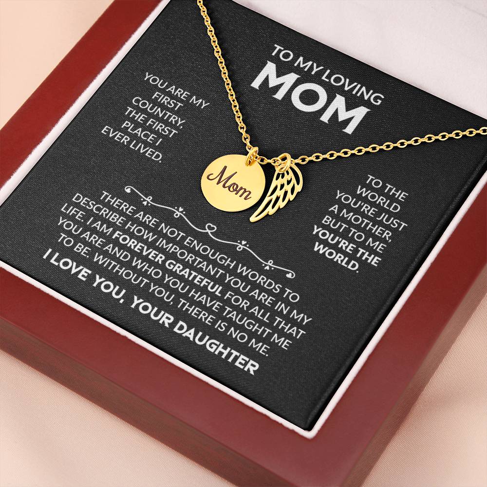 YOU ARE MY FIRST COUNTRY -DAUGHTER TO MOM GIFT