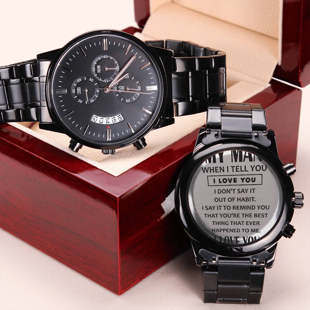 When I tell you I love you - Editable-Black Chronograph Watch with Engraving