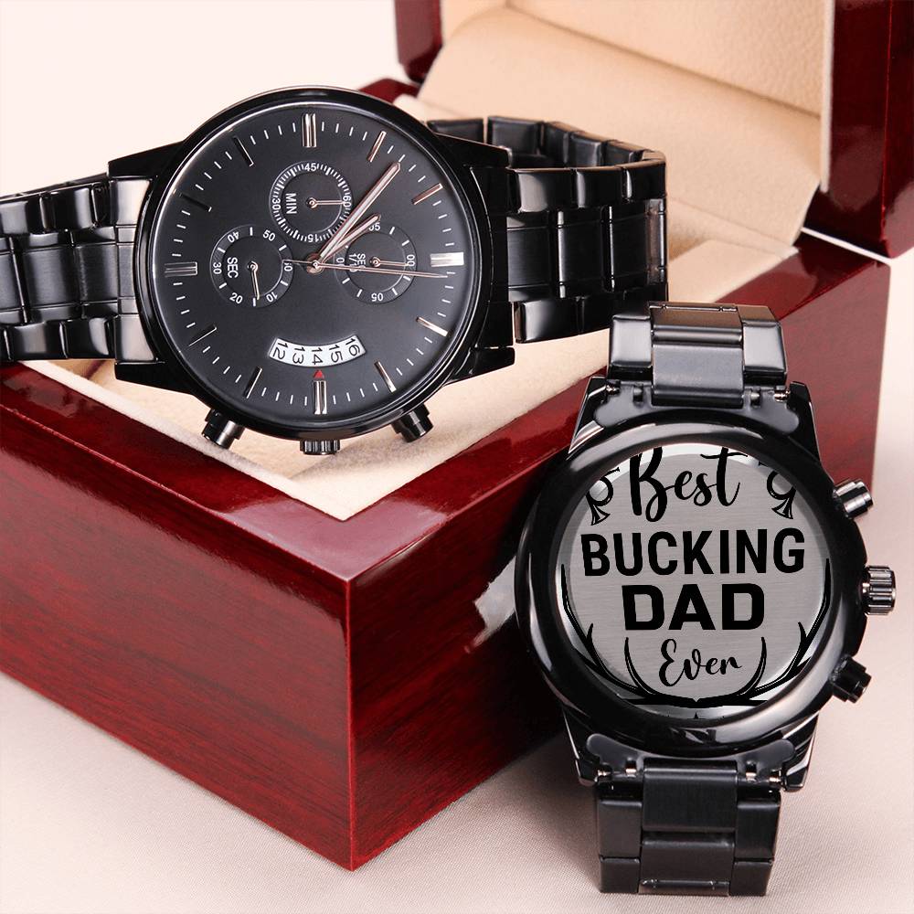 Best Bucking dad ever-Black Chronograph Watch with Engraving