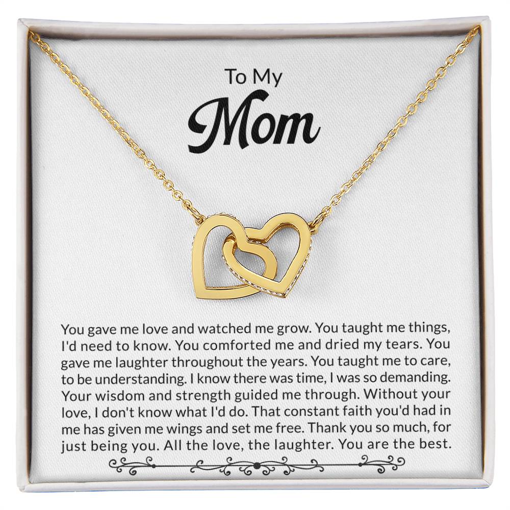 Mom - You gave me love
