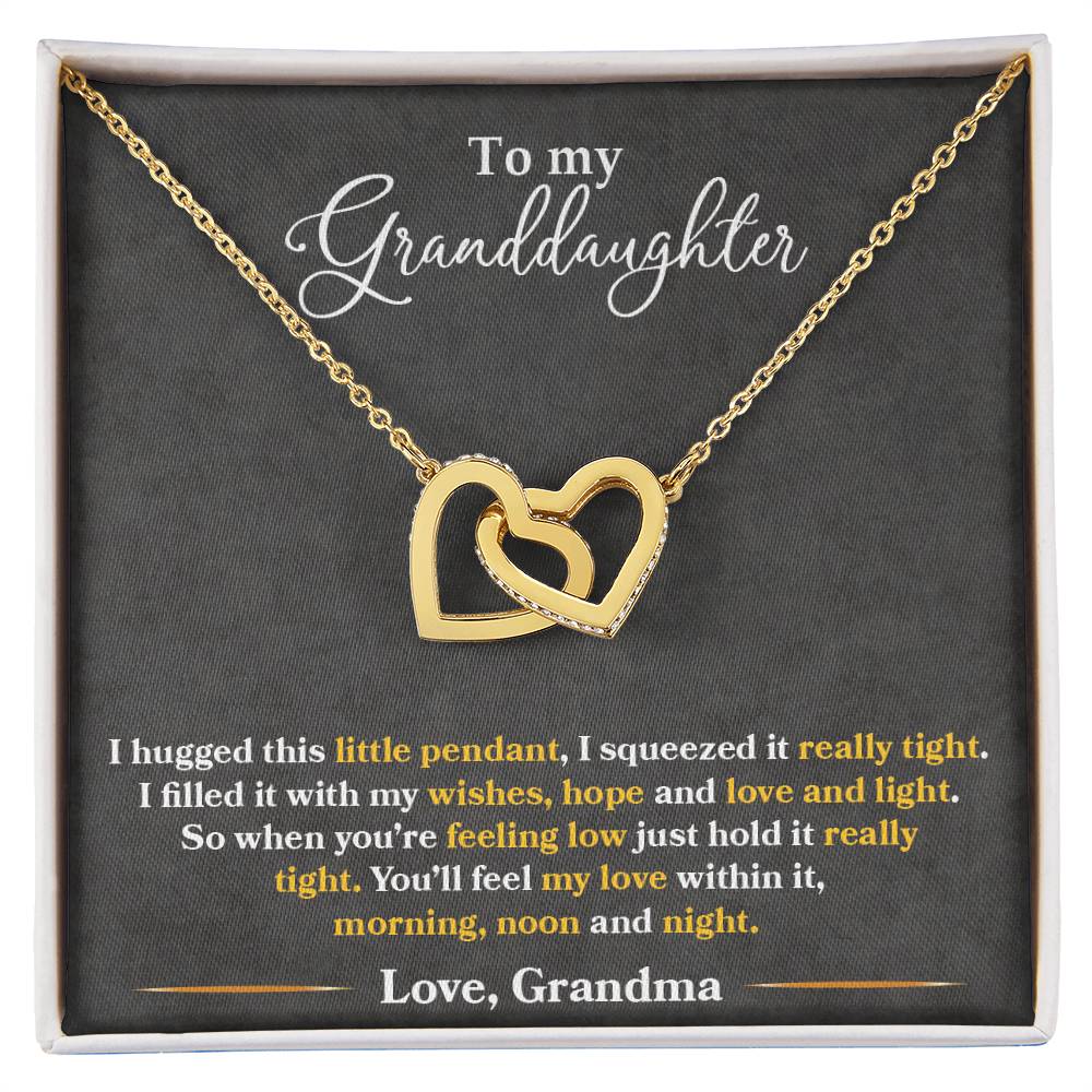 granddaughter-- i hugged the little pendant - love grandma