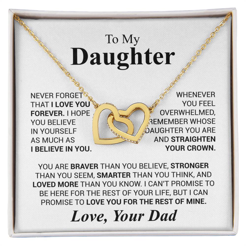 Daughter - Never forget that...