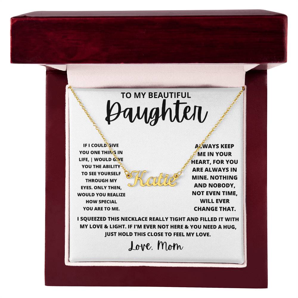 Daughter - Never forget that...