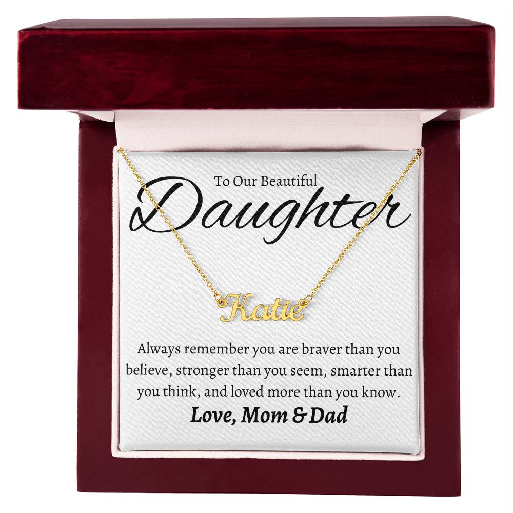 Daughter - Never forget that...