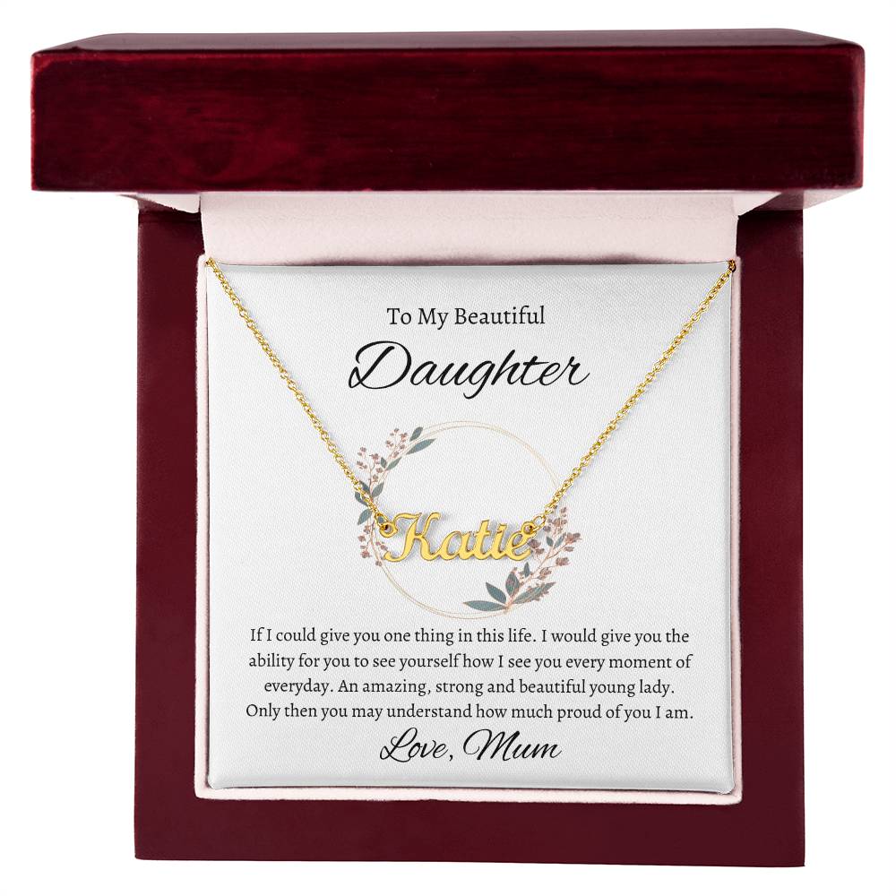 Daughter - Never forget that...