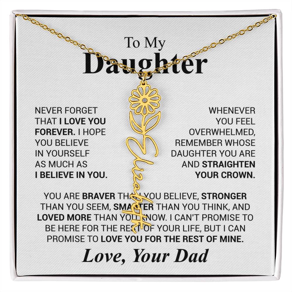 Daughter - Never forget that...