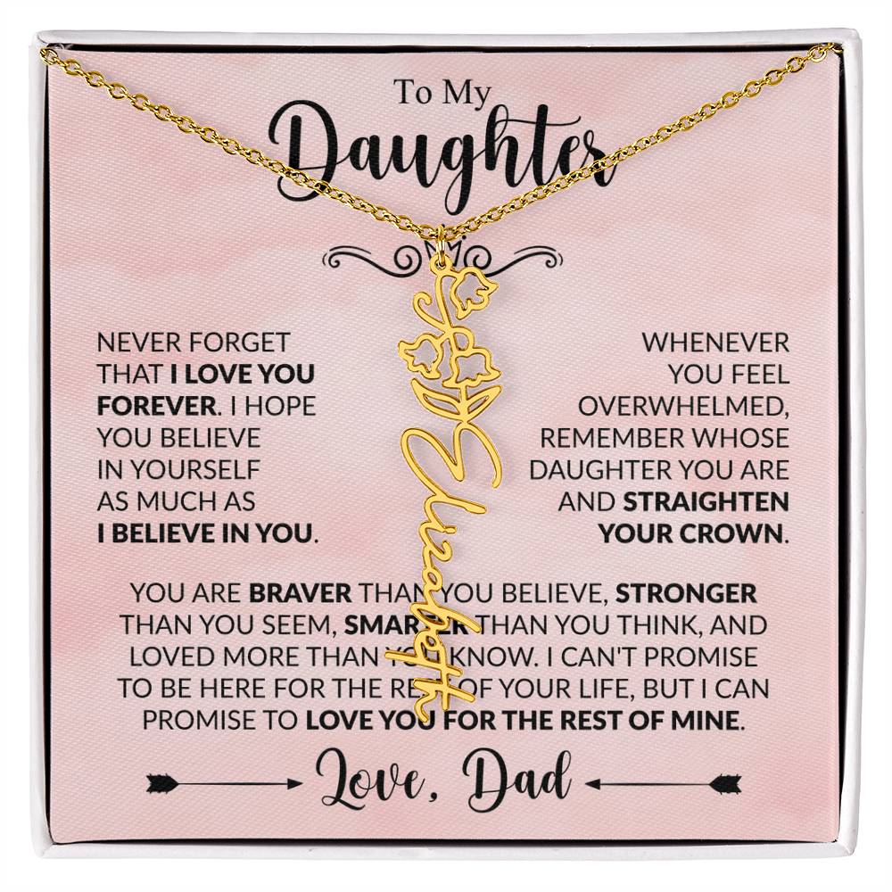 Daughter - Straighten Your Crown - Dad - Rose