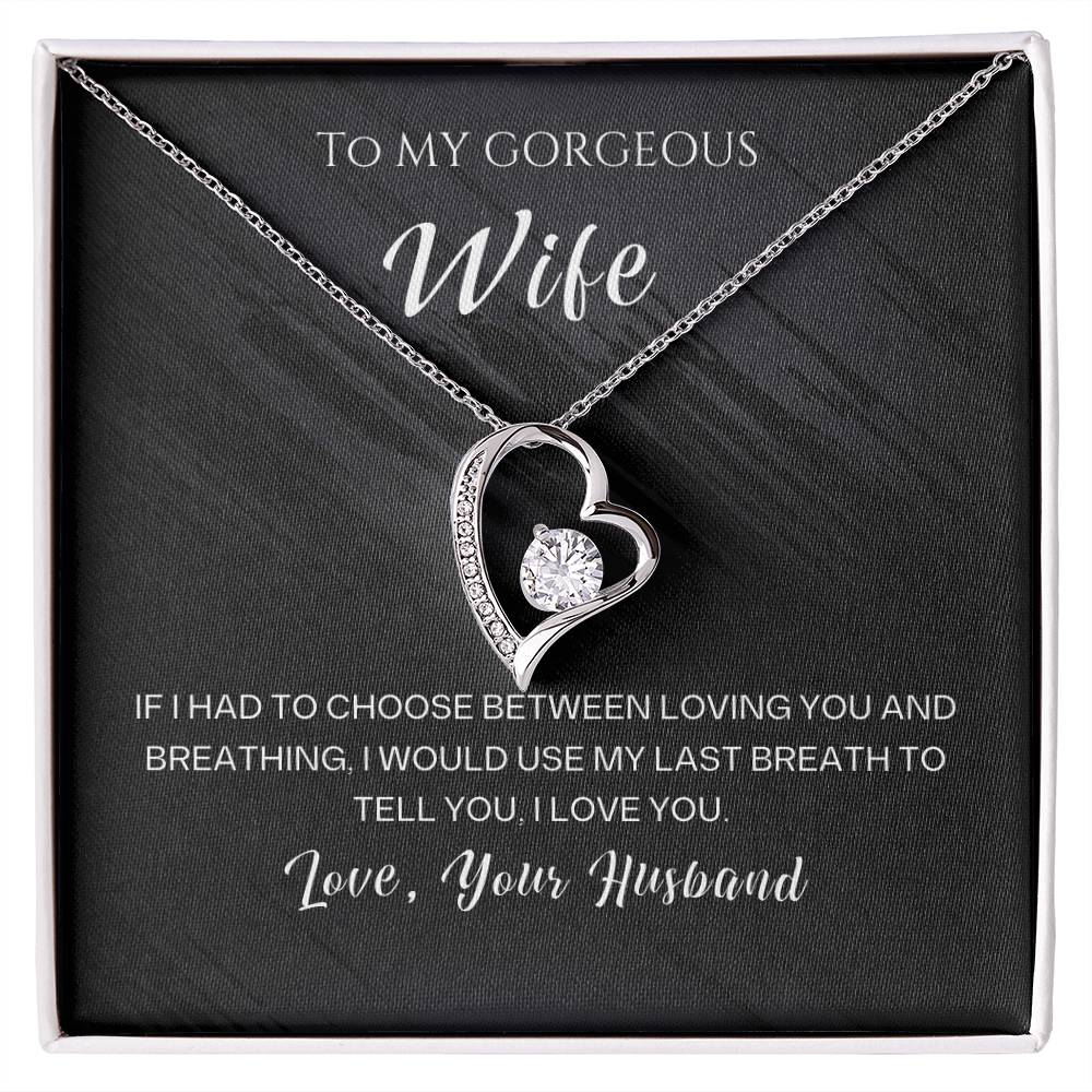 TO MY GORGEOUS WIFE