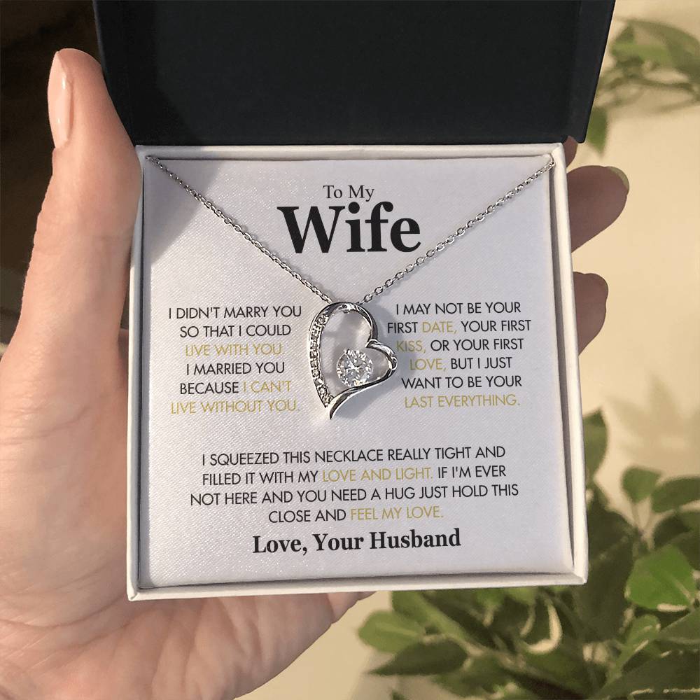 To My Wife - I Didn_t Marry You White