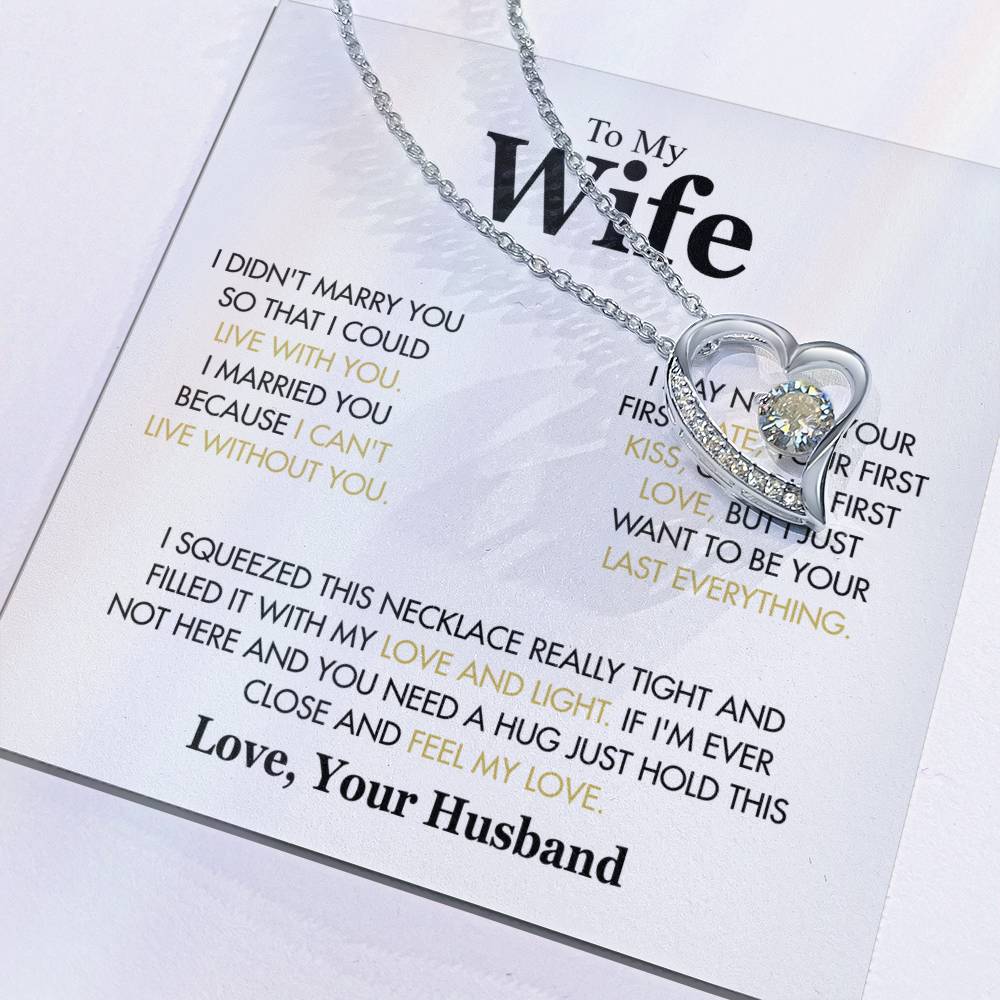 To My Wife - I Didn_t Marry You White