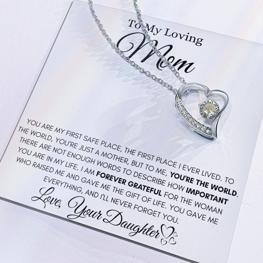 To My Loving Mom - YOU'RE THE WORLD- YOU'RE THE WORLD.