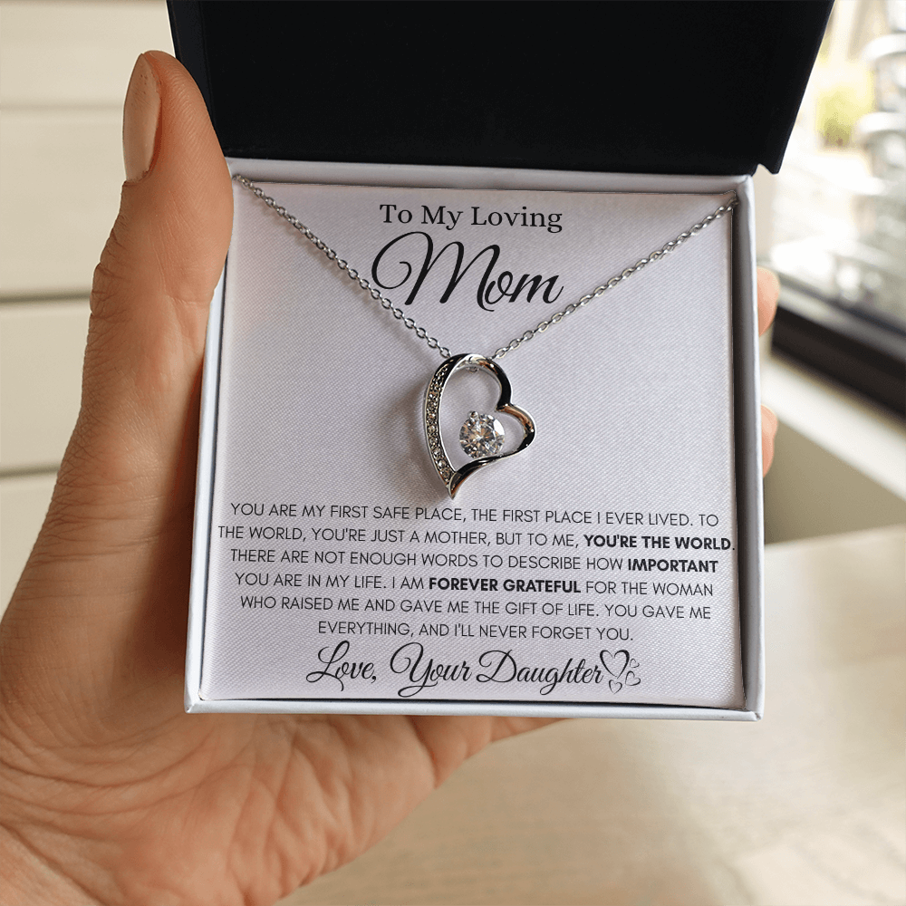 To My Loving Mom - YOU'RE THE WORLD- YOU'RE THE WORLD.