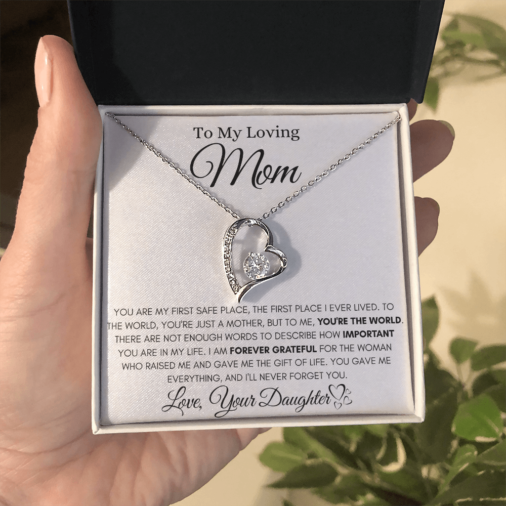 To My Loving Mom - YOU'RE THE WORLD- YOU'RE THE WORLD.