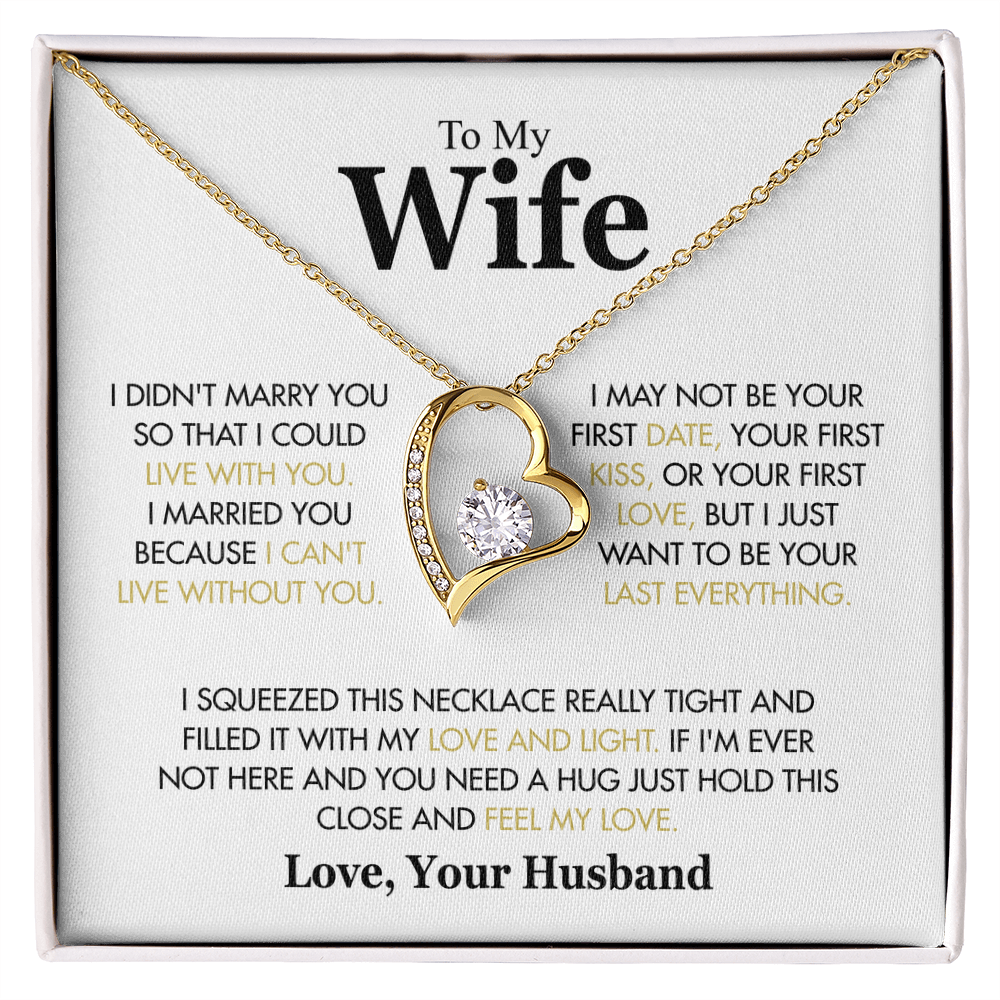 To My Wife - I Didn't Marry You