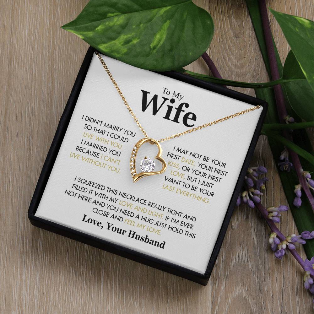 To My Wife - I Didn_t Marry You White