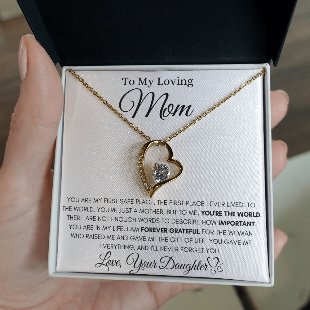To My Loving Mom - YOU'RE THE WORLD- YOU'RE THE WORLD.