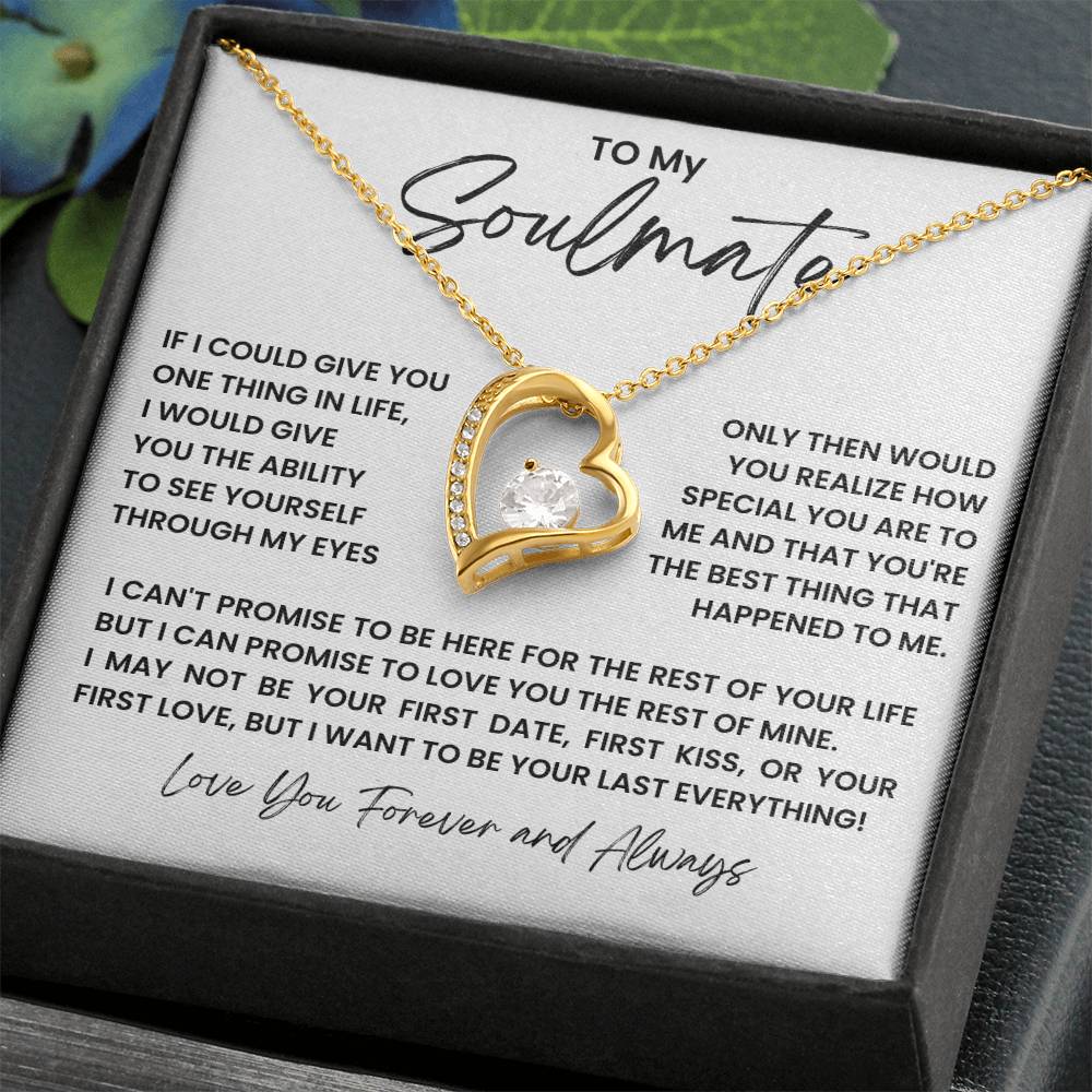 TO MY SOULMATE ONE THING