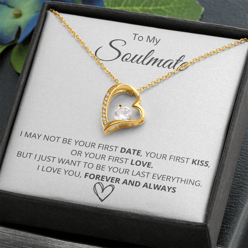 TO MY SOULMATE FIRST DATE