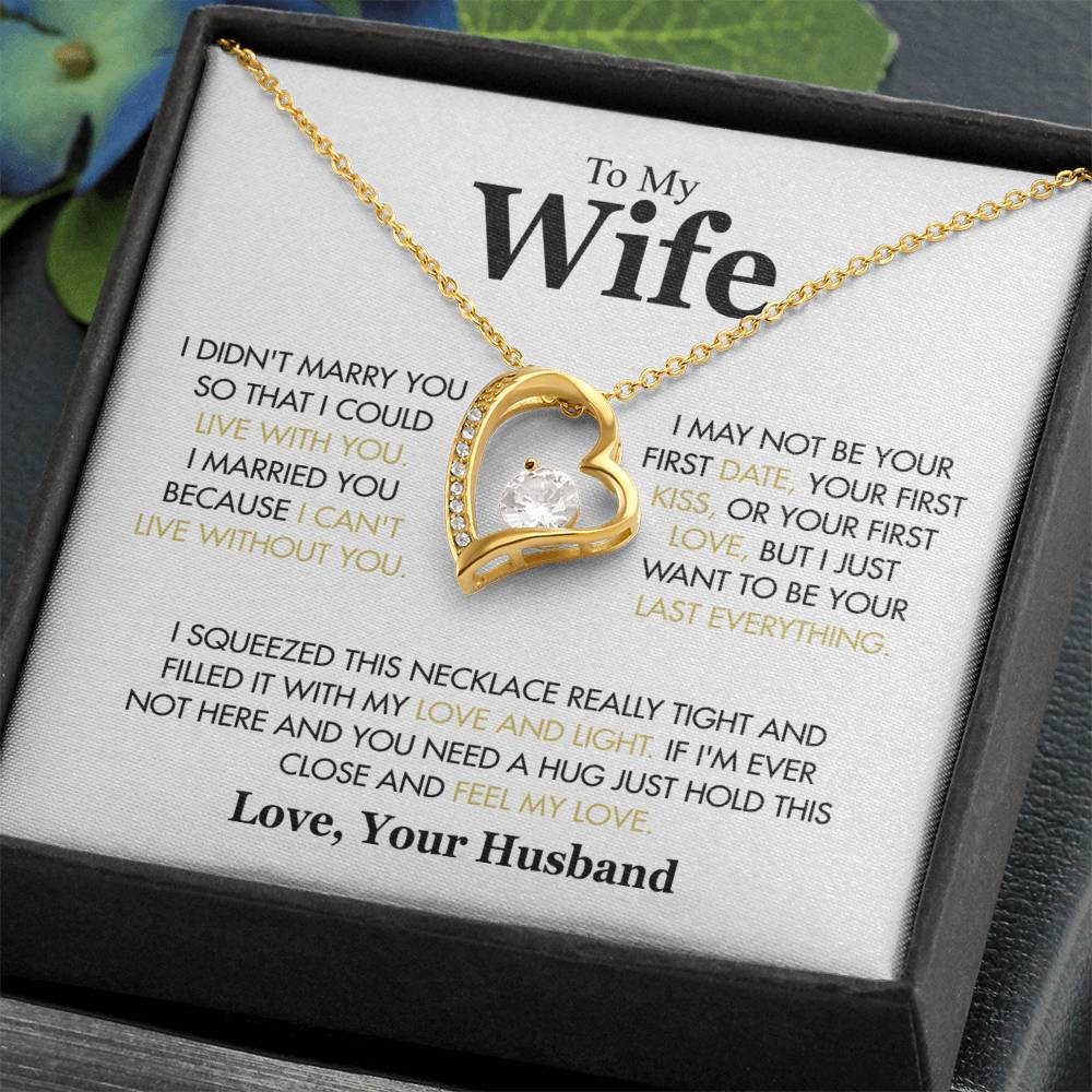 To My Wife - I Didn_t Marry You White