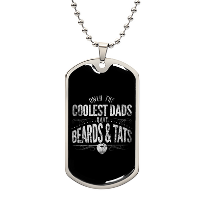 cool dad beard sntats DOG TAG