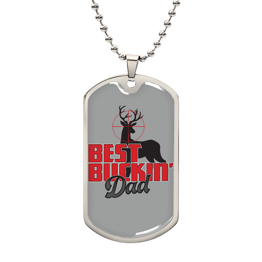 best buckin dad DOG TAG