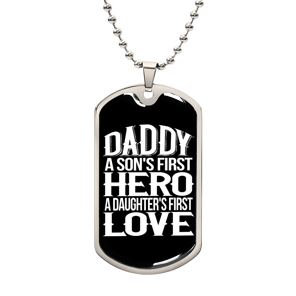 dad dys first hero DOG TAG