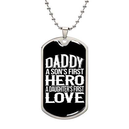 dad dys first hero DOG TAG
