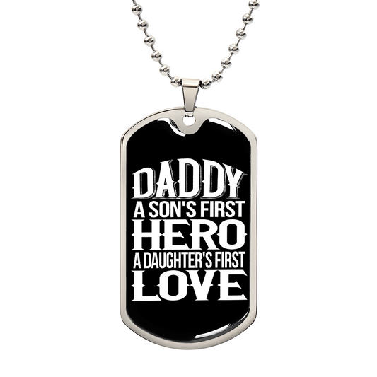 dad dys first hero DOG TAG