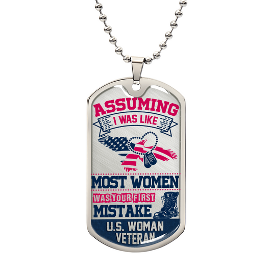 Most Women DOG TAG