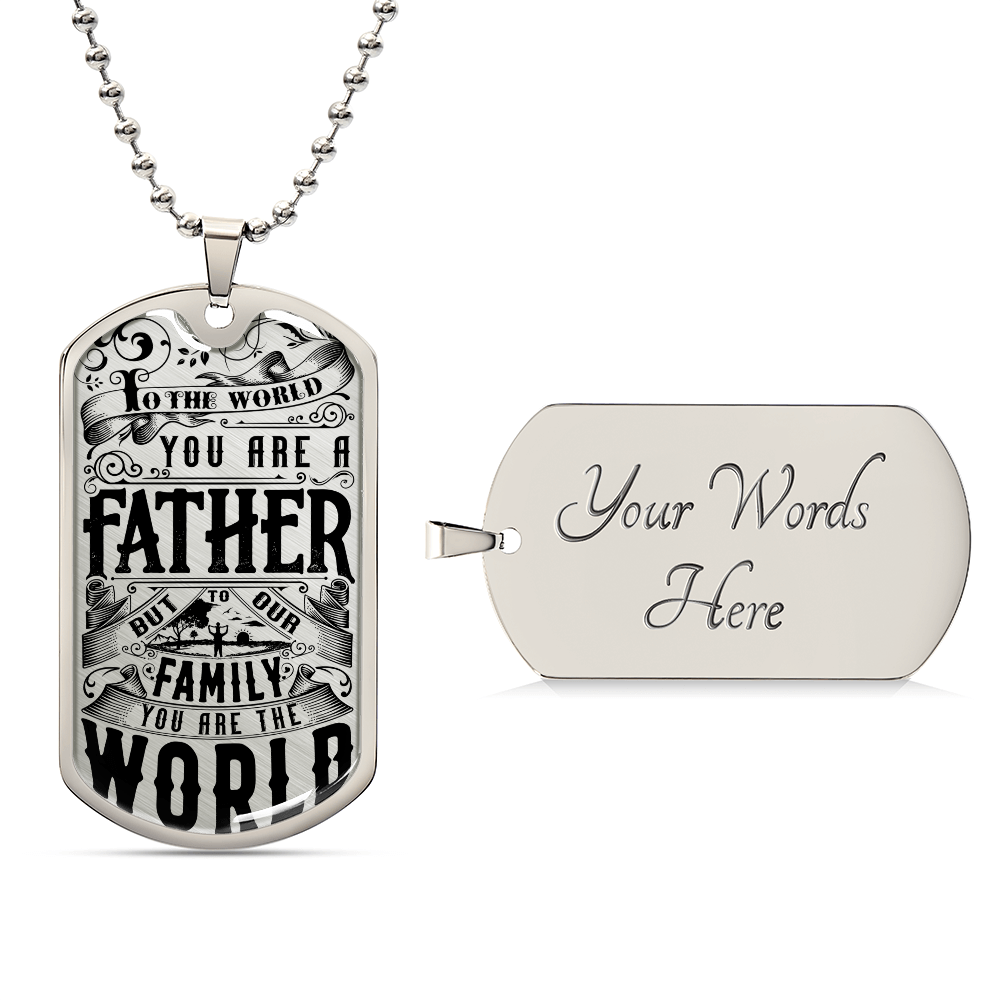 To the world fathers day by Sanad DOG TAG