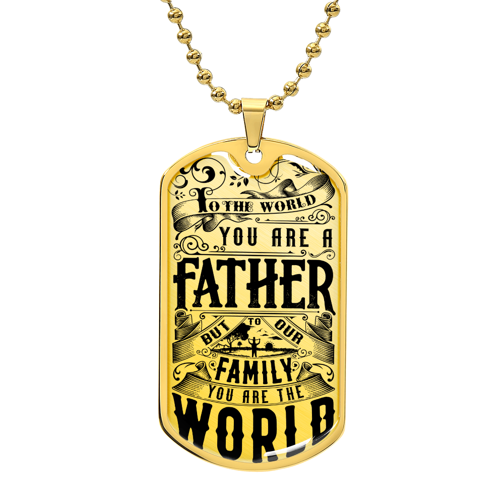 To the world fathers day by Sanad DOG TAG