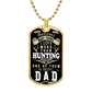 There Aren_t Many Things-Hunting-DAD (1) DOG TAG
