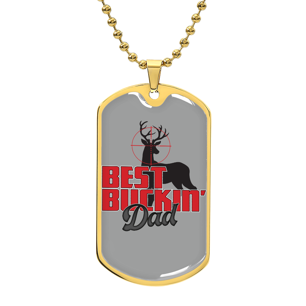 best buckin dad DOG TAG