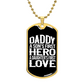 daddys first hero  DOG TAG