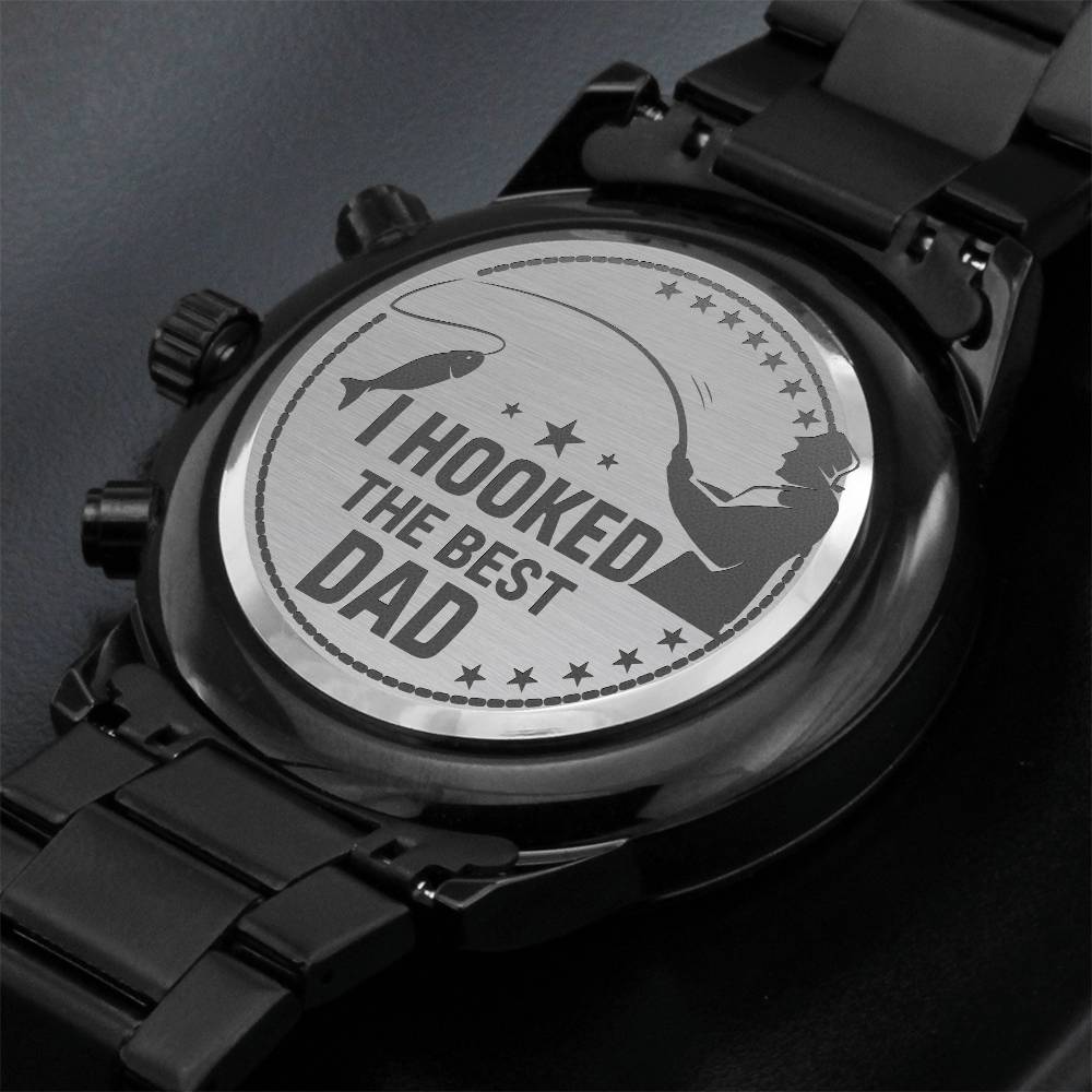 I hooked the best dad-Black Chronograph Watch with Engraving