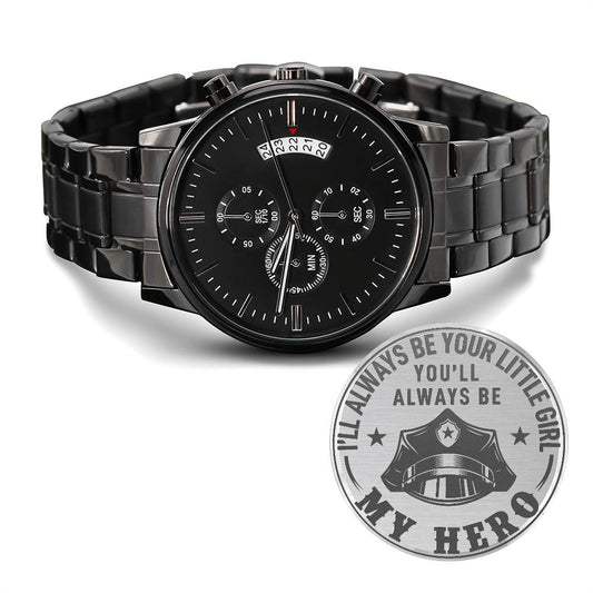 I'll always be your little girl(Police)-Black Chronograph Watch with Engraving