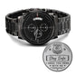 Stay safe. I need you here with me!-Black Chronograph Watch with Engraving
