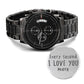 every second i love you more-Black Chronograph Watch with Engraving