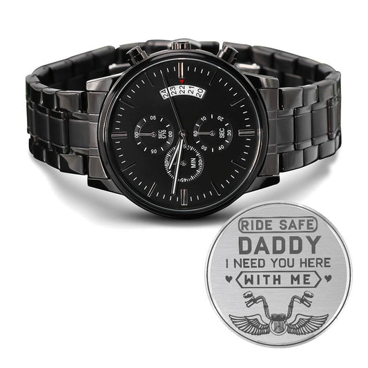 Ride Safe Daddy-Black Chronograph Watch with Engraving