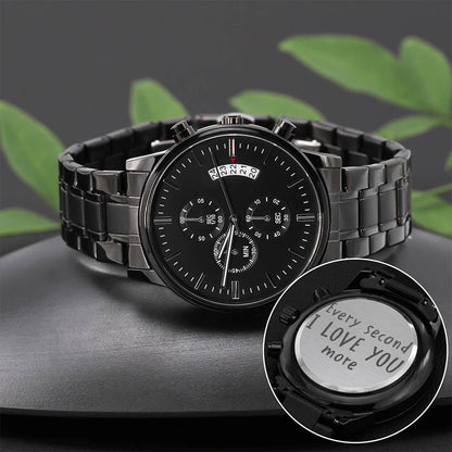 every second i love you more-Black Chronograph Watch with Engraving