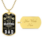 There Aren_t Many Things-Hunting-DAD (1) DOG TAG
